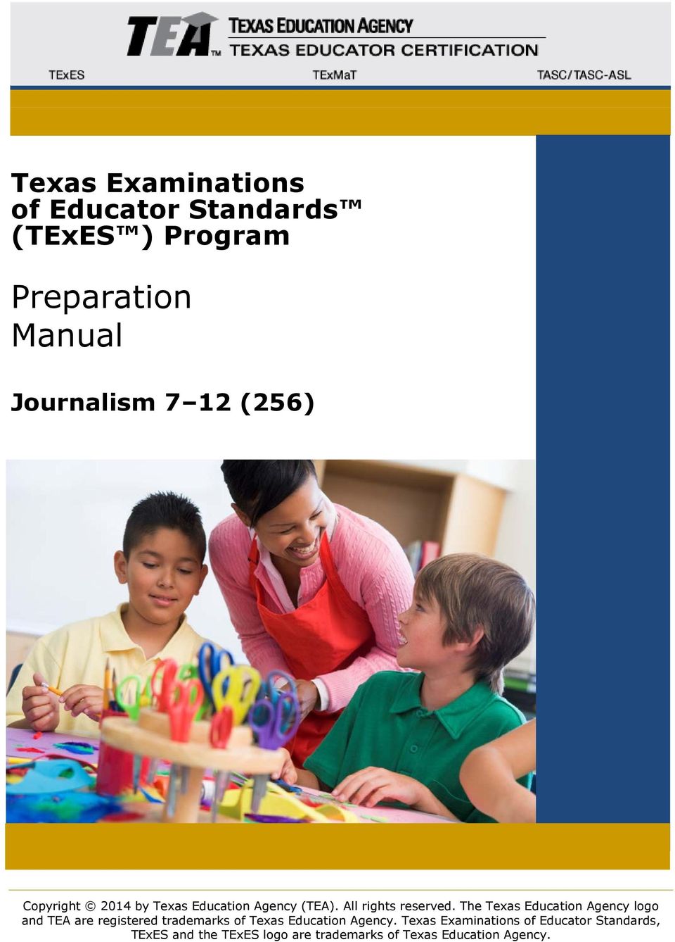 The Texas Education Agency logo and TEA are registered trademarks of Texas Education Agency.