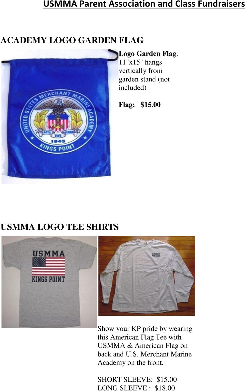 00 USMMA LOGO TEE SHIRTS Show your KP pride by wearing this American Flag Tee
