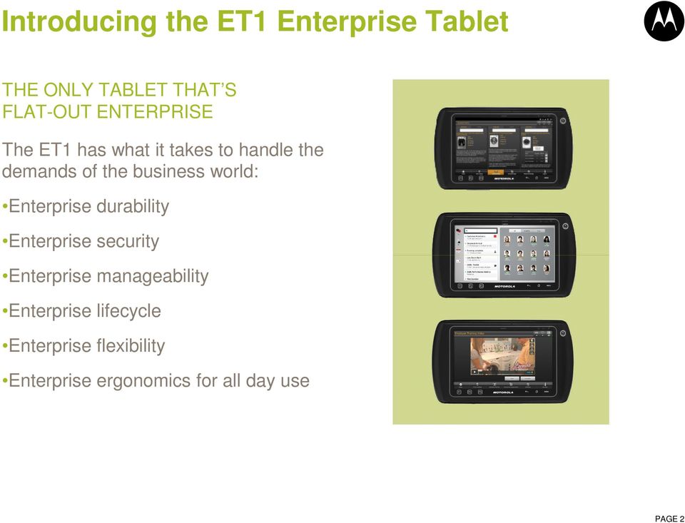 world: Enterprise durability Enterprise security Enterprise manageability