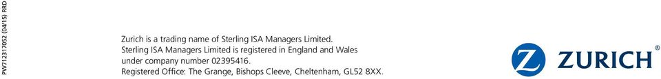 Sterling ISA Managers Limited is registered in England and