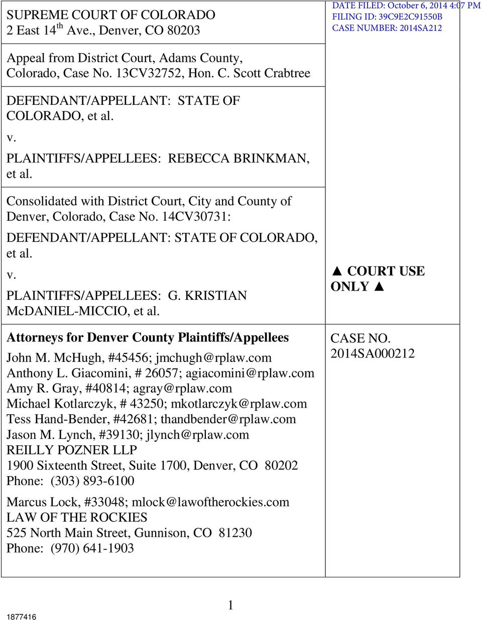v. PLAINTIFFS/APPELLEES: REBECCA BRINKMAN, et al. Consolidated with District Court, City and County of Denver, Colorado, Case No. 14CV30731: DEFENDANT/APPELLANT: STATE OF COLORADO, et al. v.