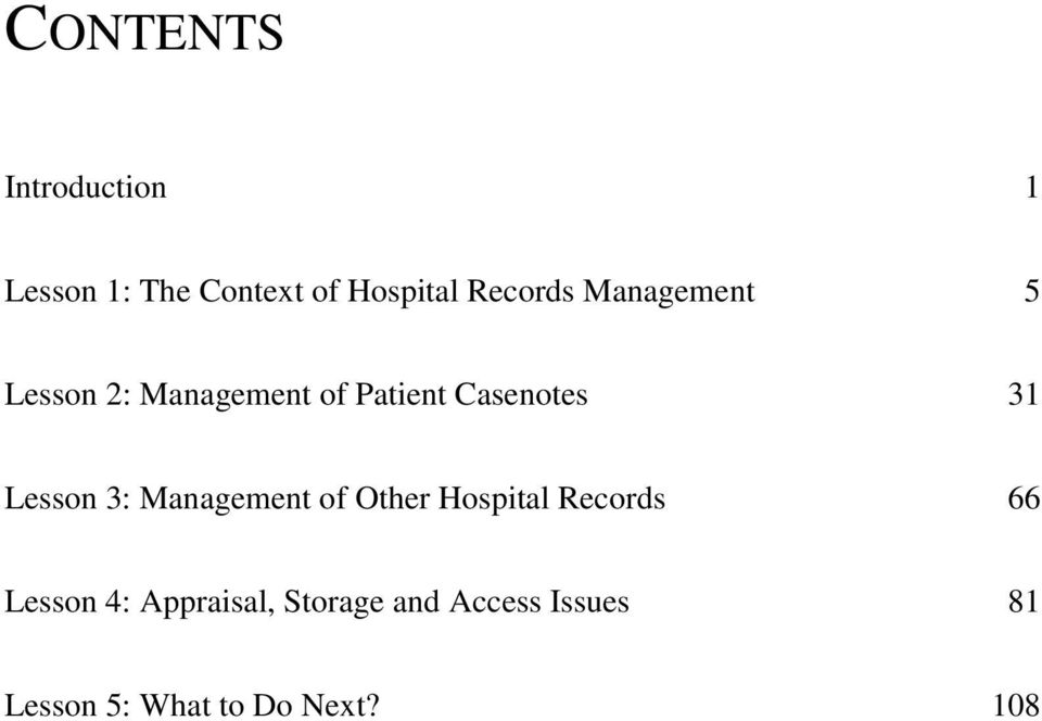 31 Lesson 3: Management of Other Hospital Records 66 Lesson 4: