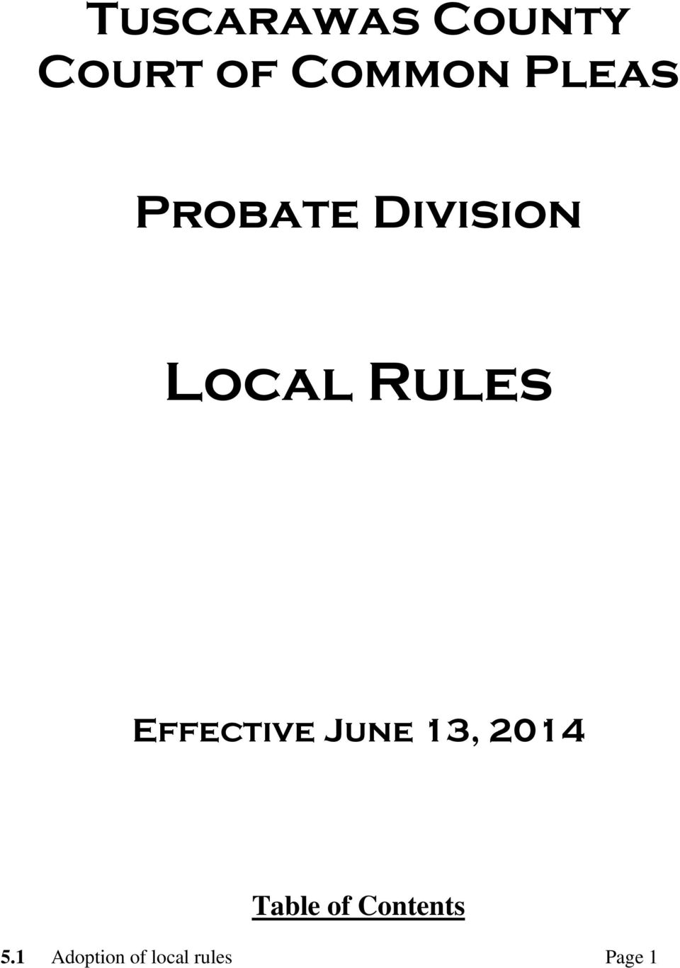 Effective June 13, 2014 Table of