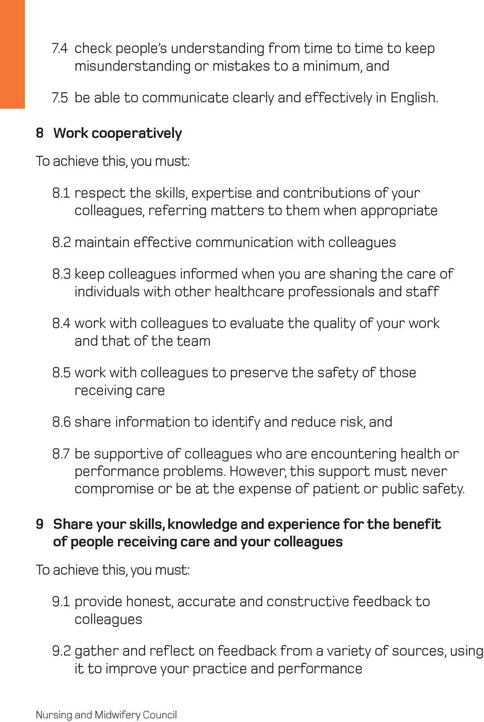 3 keep colleagues informed when you are sharing the care of individuals with other healthcare professionals and staff 8.
