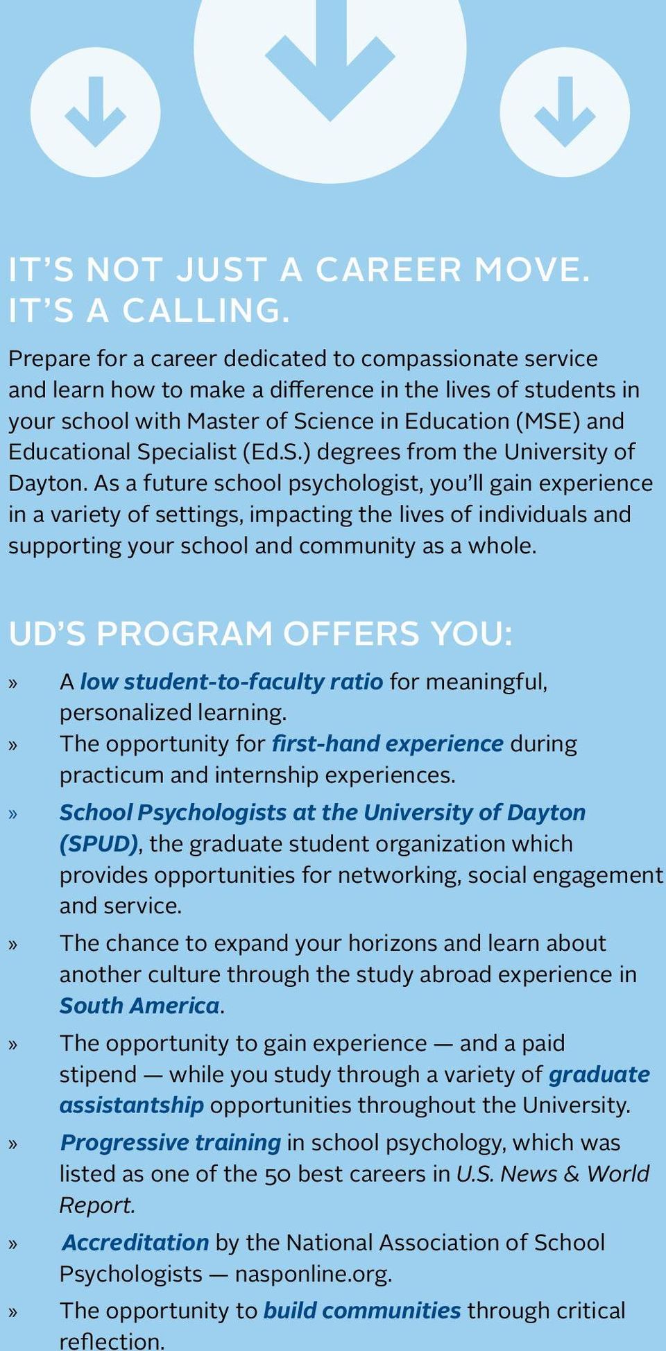 (Ed.S.) degrees from the University of Dayton.