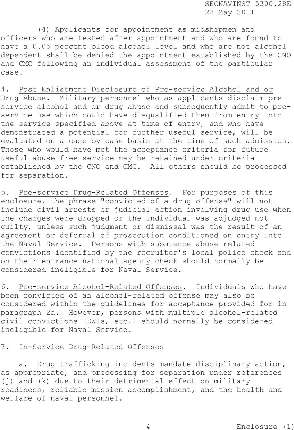 Post Enlistment Disclosure of Pre-service Alcohol and or Drug Abuse.