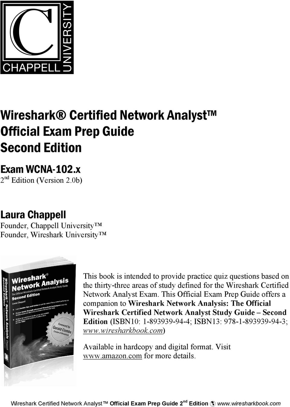areas of study defined for the Wireshark Certified Network Analyst Exam.