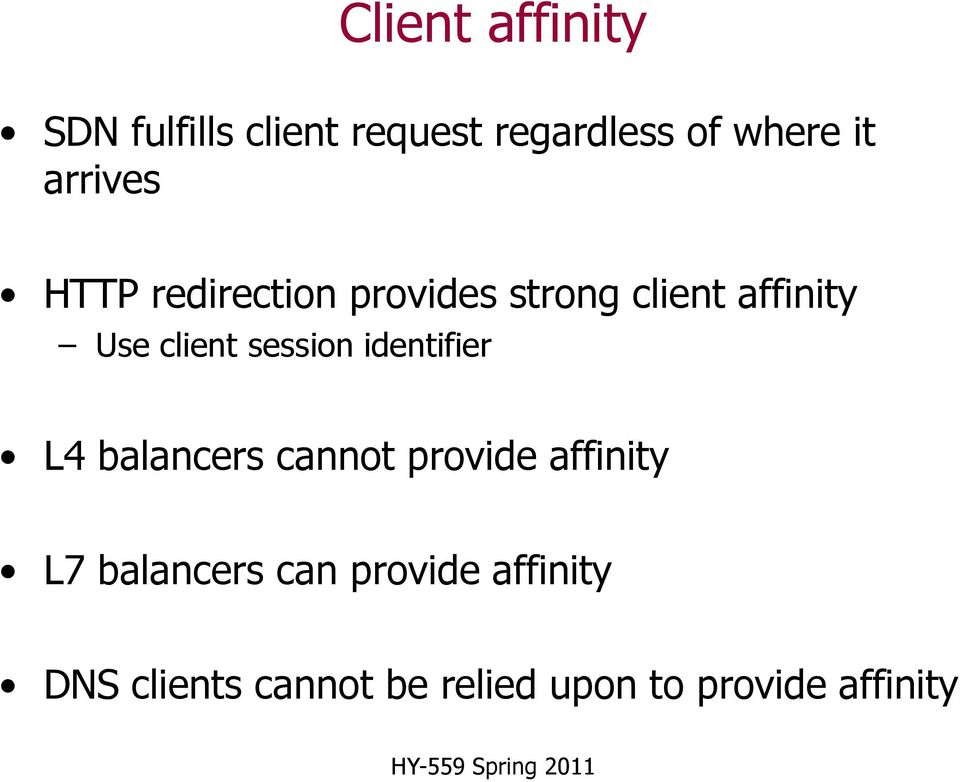 session identifier L4 balancers cannot provide affinity L7 balancers