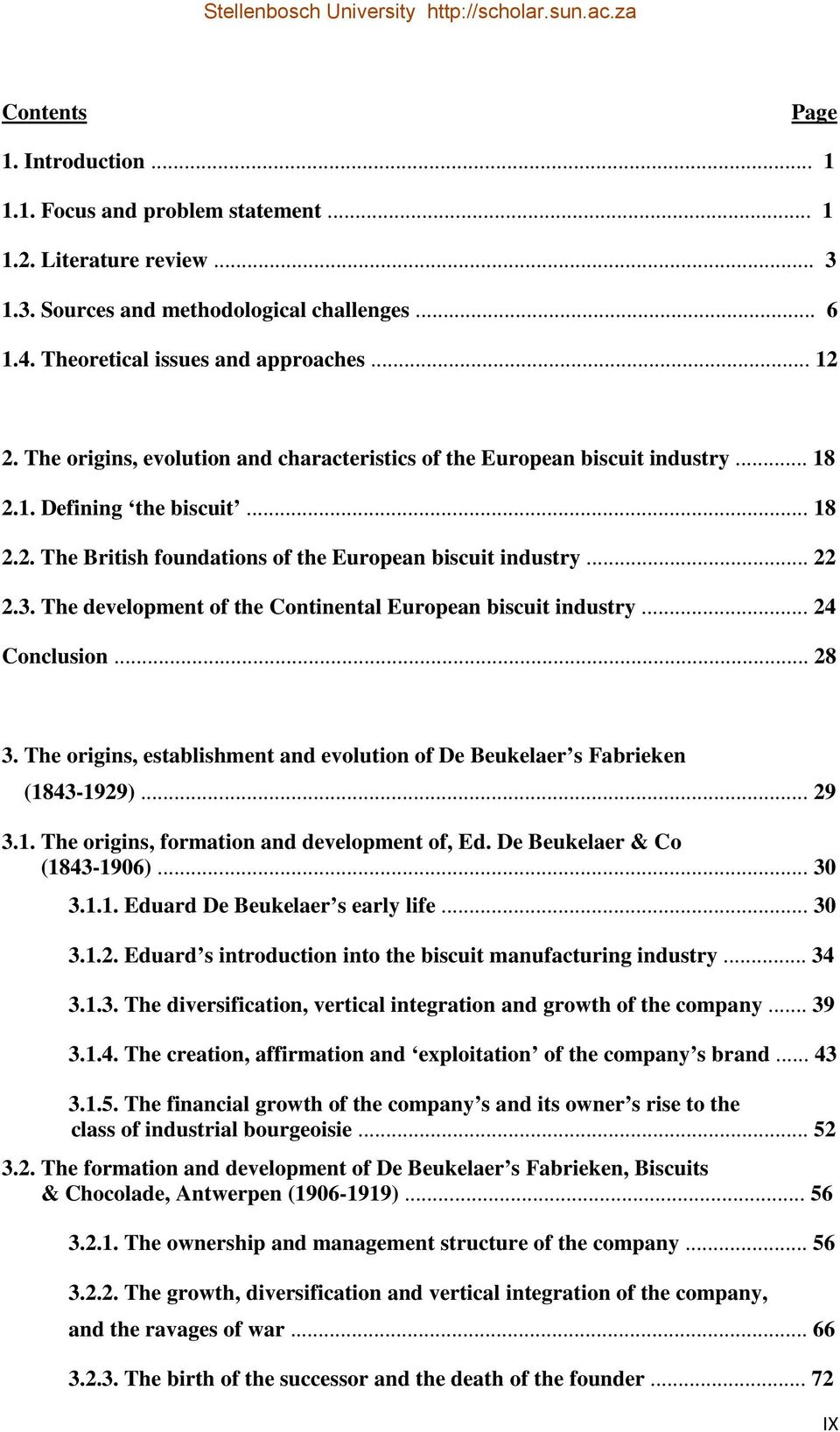 The development of the Continental European biscuit industry... 24 Conclusion... 28 3. The origins, establishment and evolution of De Beukelaer s Fabrieken (18