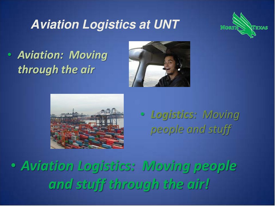 Moving people and stuff Aviation