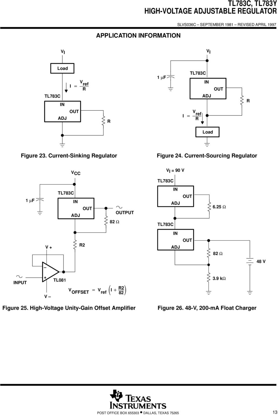 Current-Sourcing Regulator VCC VI = 9 V 1 µf 82 Ω PUT 6.25 Ω V + R2 82 Ω 48 V PUT + V TL81 V OFFSET V ref.