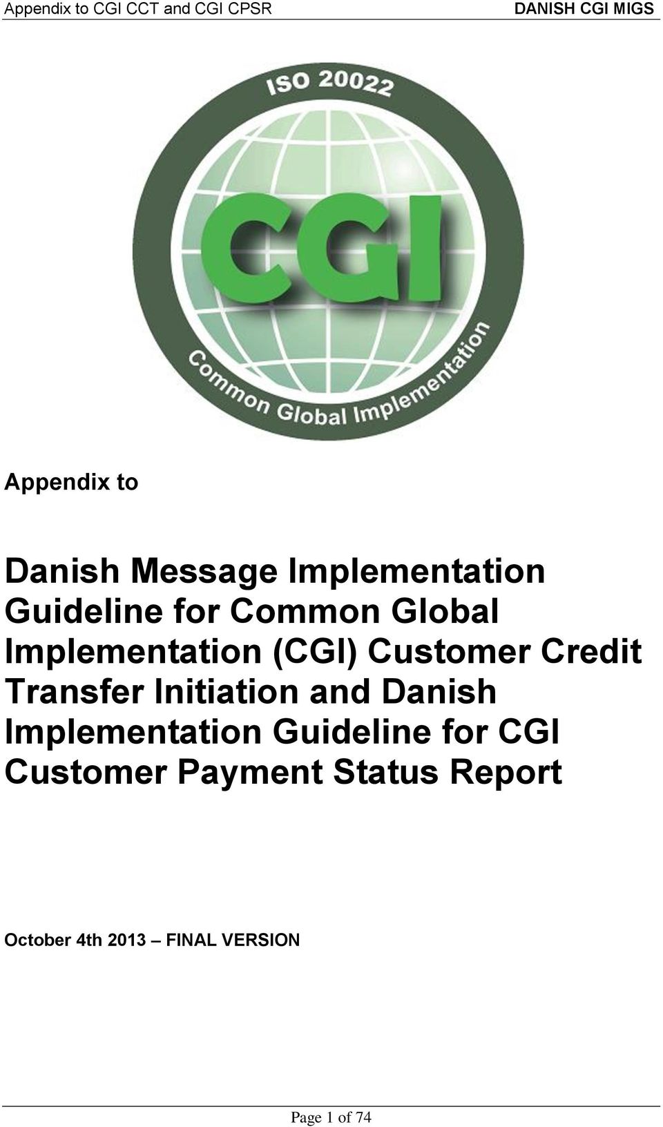 Initiation and Danish Implementation Guideline for CGI