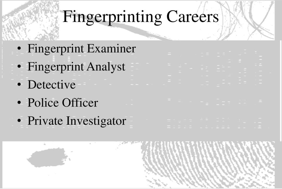 Fingerprint Analyst