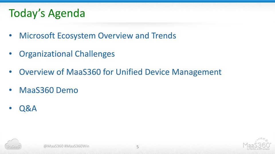 Challenges Overview of MaaS360 for
