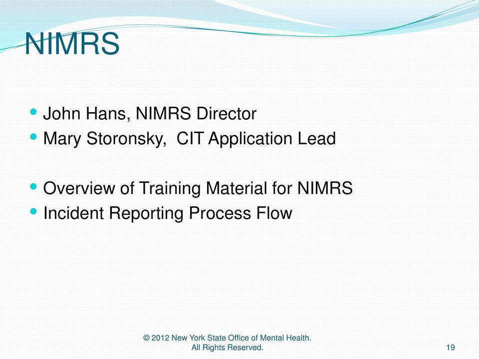 of Training Material for NIMRS Incident