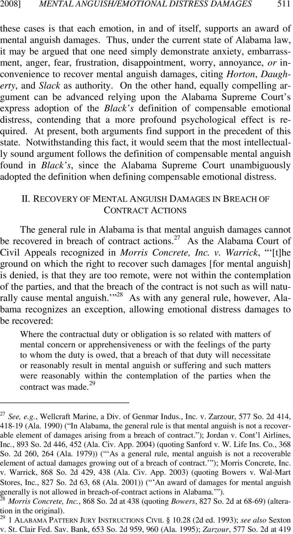 recover mental anguish damages, citing Horton, Daugherty, and Slack as authority.
