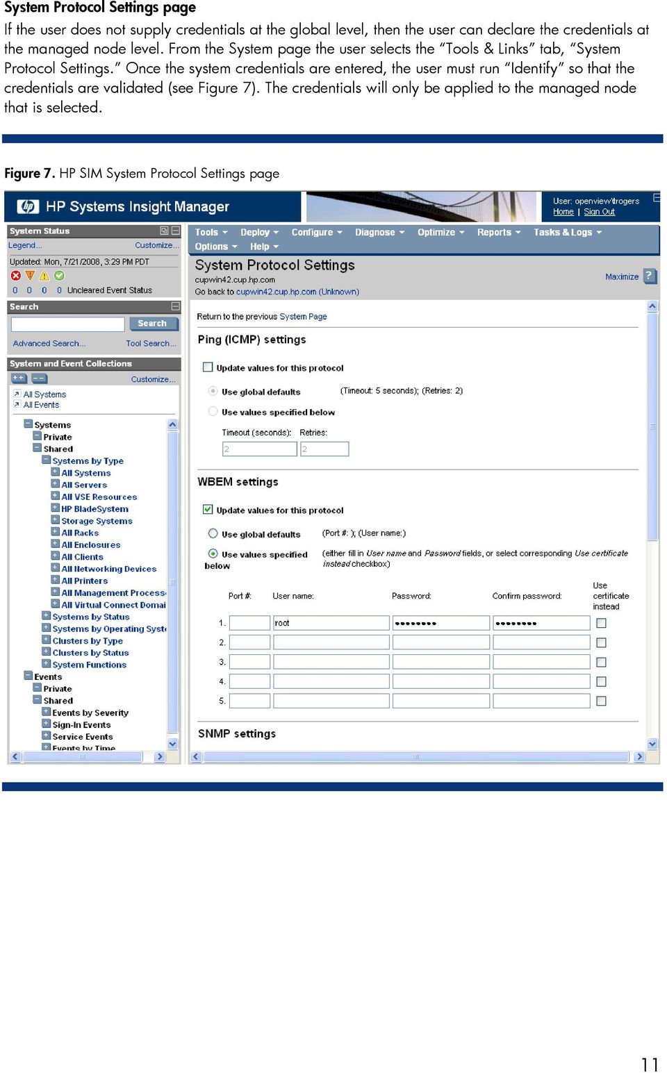 From the System page the user selects the Tools & Links tab, System Protocol Settings.
