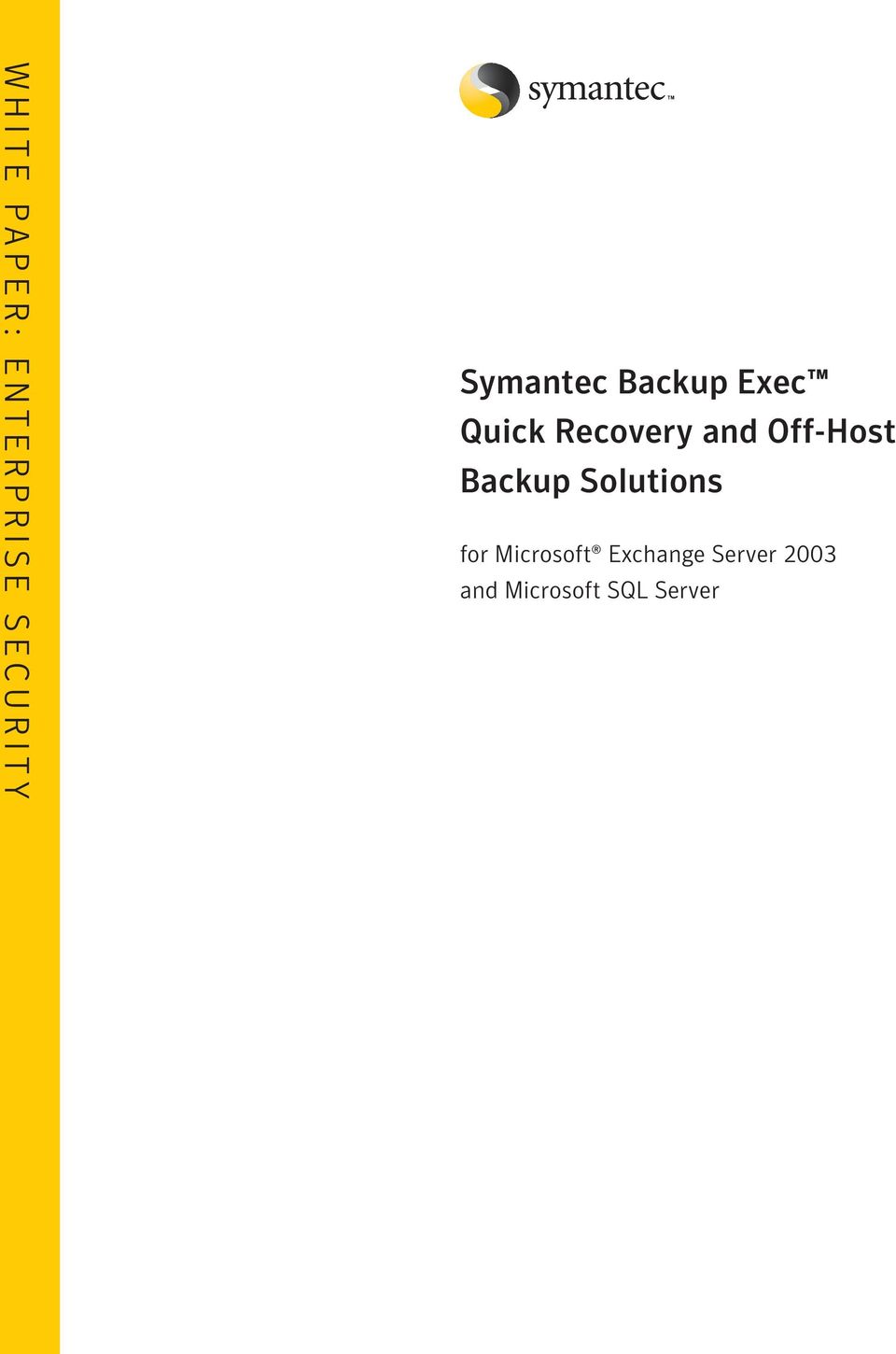 Off-Host Backup Solutions for Microsoft