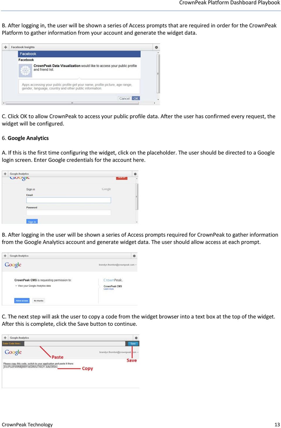 The user should be directed to a Google login screen. Enter Google credentials for the account here. B.
