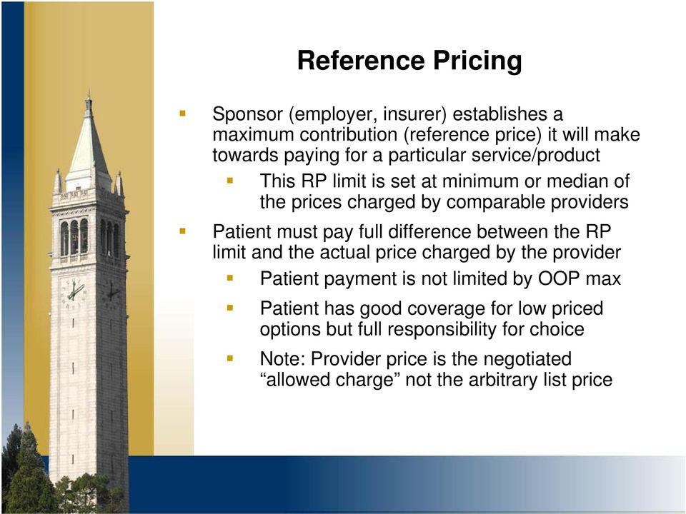 difference between the RP limit and the actual price charged by the provider Patient payment is not limited by OOP max Patient has good