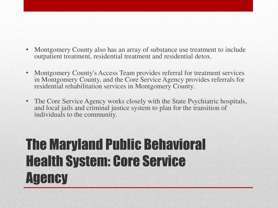 residential rehabilitation services in Montgomery County.