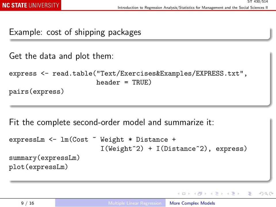 txt", header = TRUE) pairs(express) Fit the complete second-order model and summarize it: