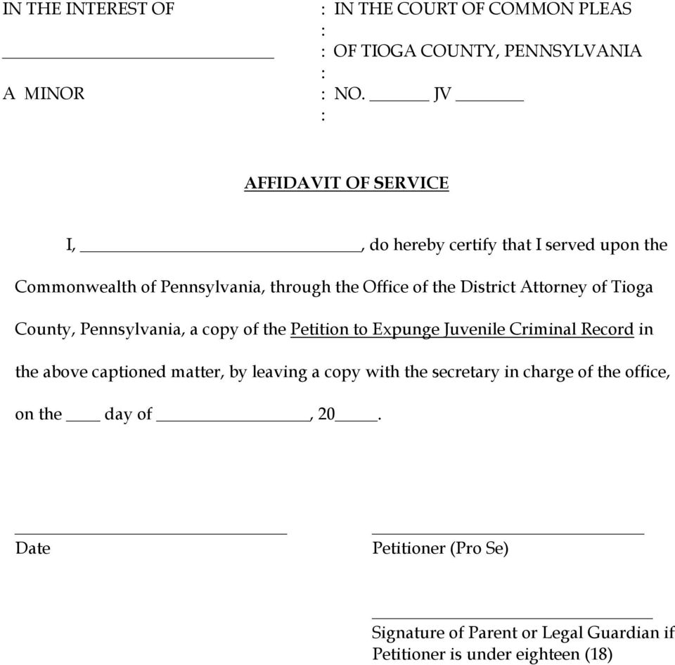 District Attorney of Tioga County, Pennsylvania, a copy of the Petition to Expunge Juvenile Criminal Record in the above captioned