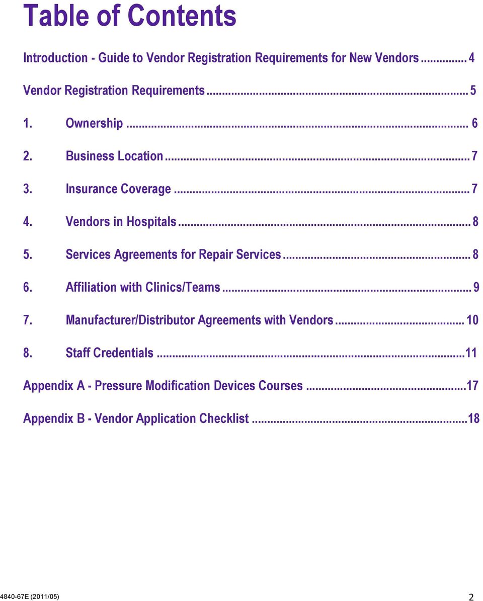 Services Agreements for Repair Services... 8 6. Affiliation with Clinics/Teams... 9 7.