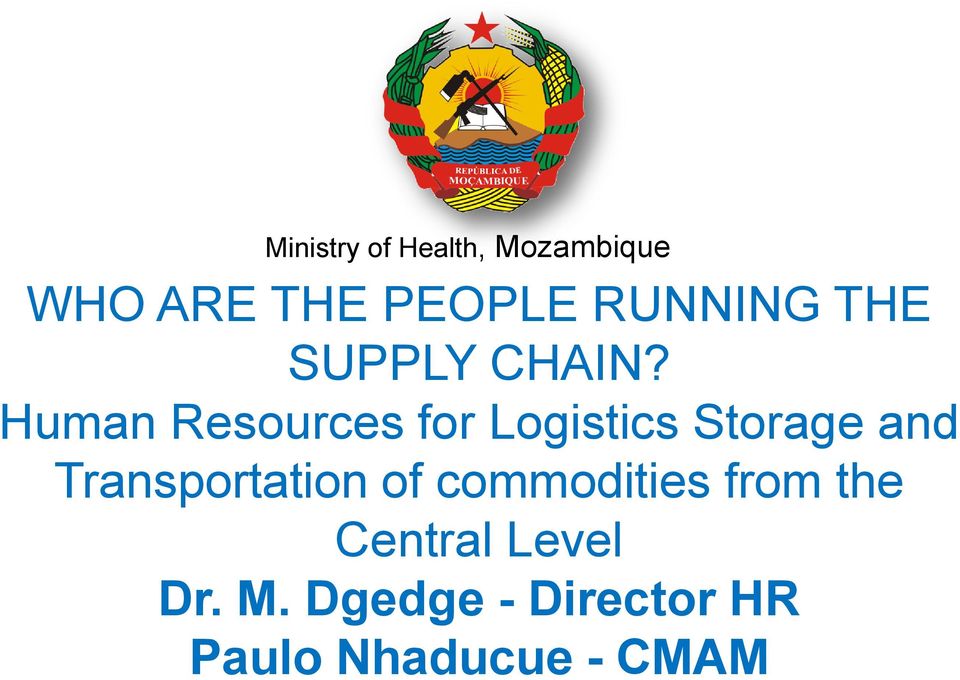 Human Resources for Logistics Storage and