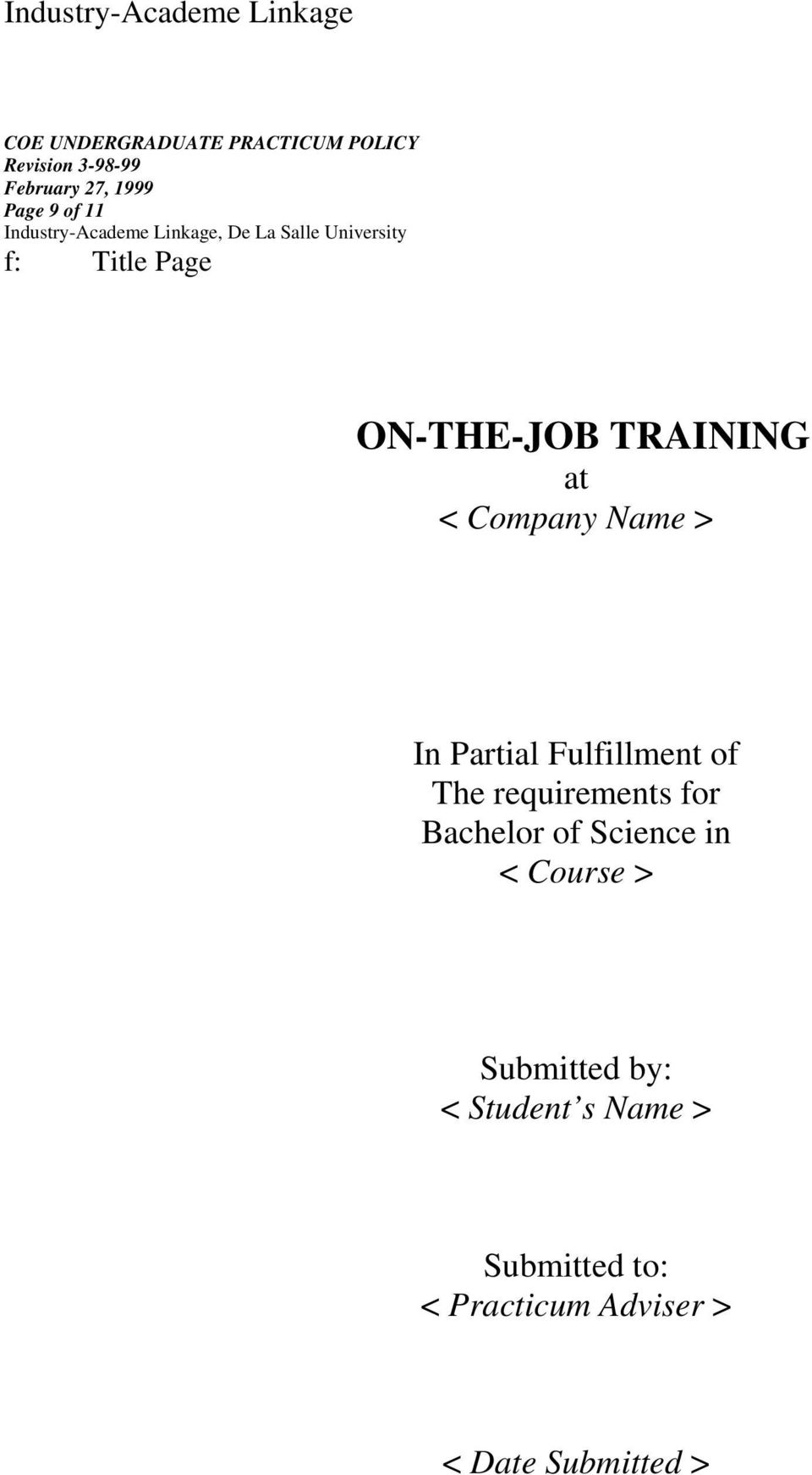 requirements for Bachelor of Science in < Course > Submitted by: