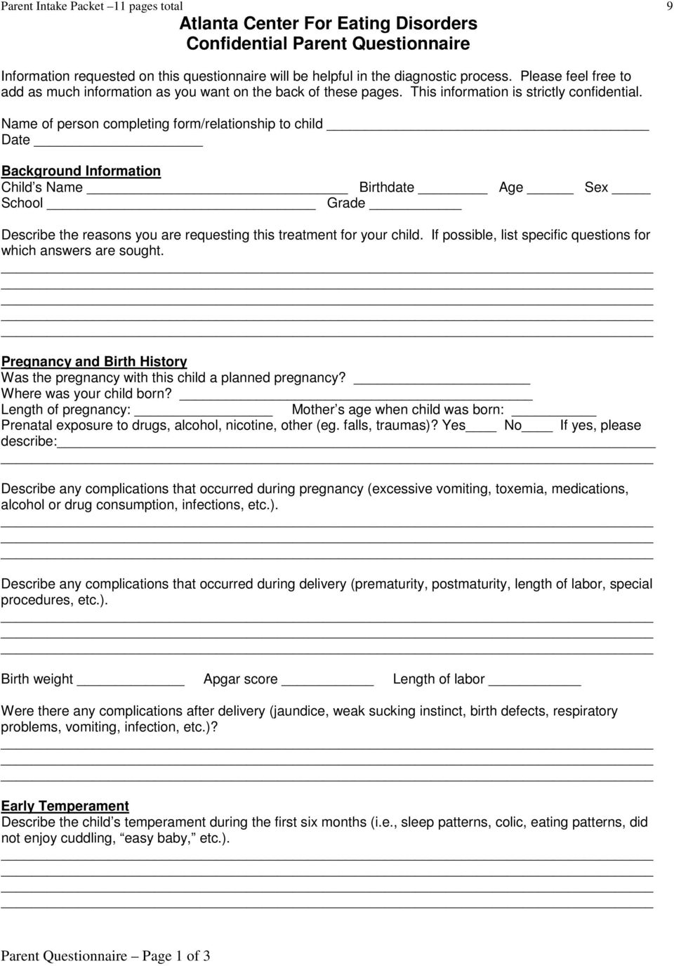 Name of person completing form/relationship to child Date Background Information Child s Name Birthdate Age Sex School Grade Describe the reasons you are requesting this treatment for your child.