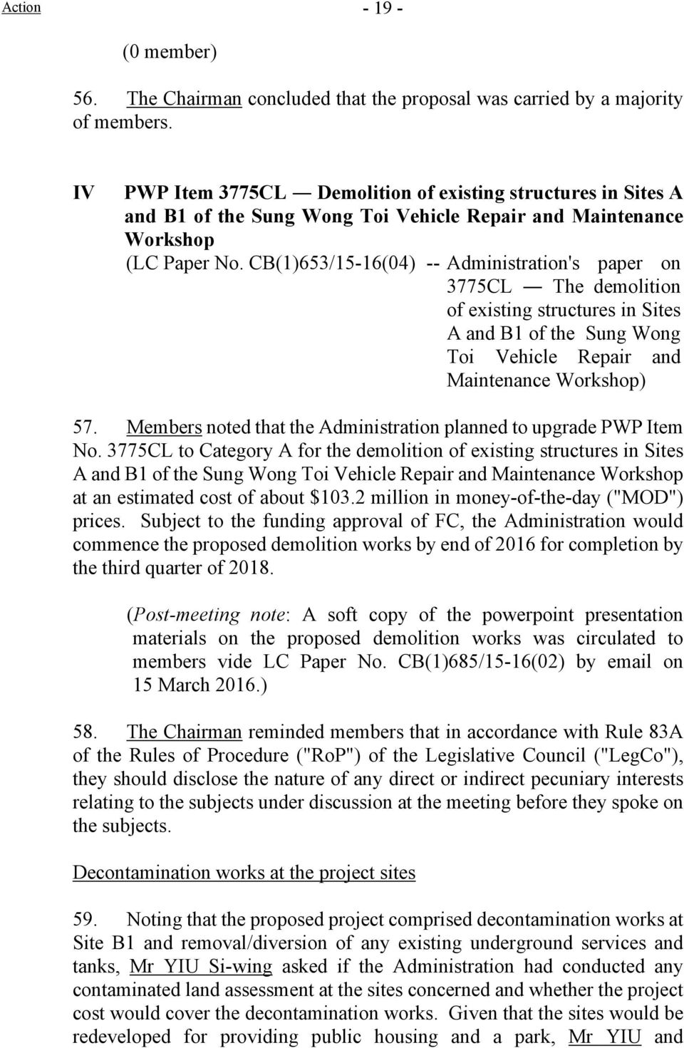 CB(1)653/15-16(04) -- Administration's paper on 3775CL The demolition of existing structures in Sites A and B1 of the Sung Wong Toi Vehicle Repair and Maintenance Workshop) 57.