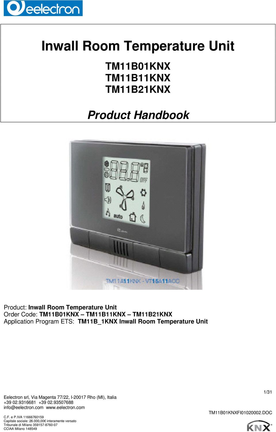Temperature Unit Order Code: TM11B01KNX TM11B11KNX