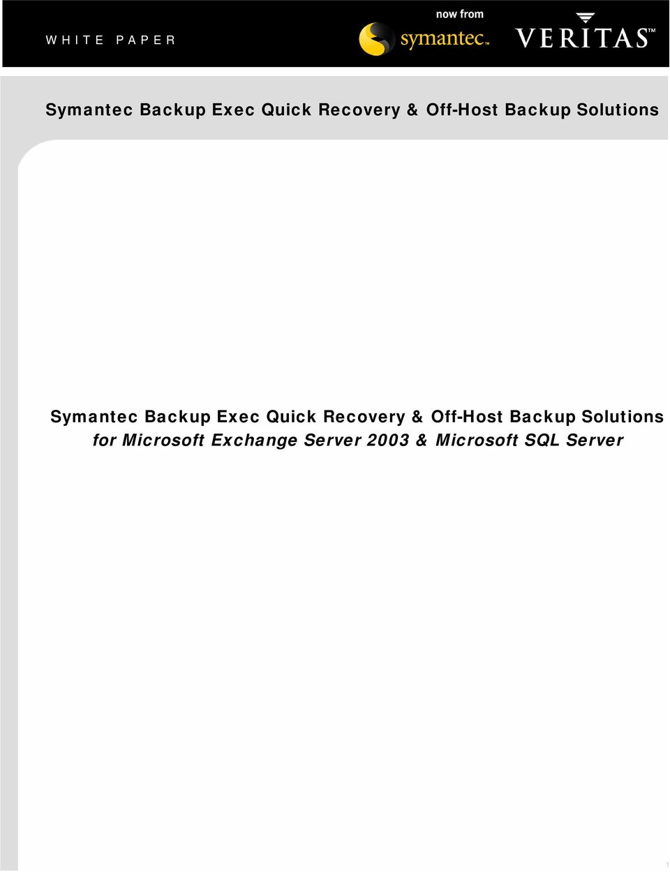 Backup Exec Quick Recovery & Off-Host Backup