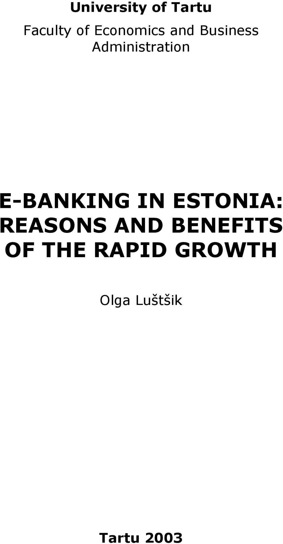 E-BANKING IN ESTONIA: REASONS AND