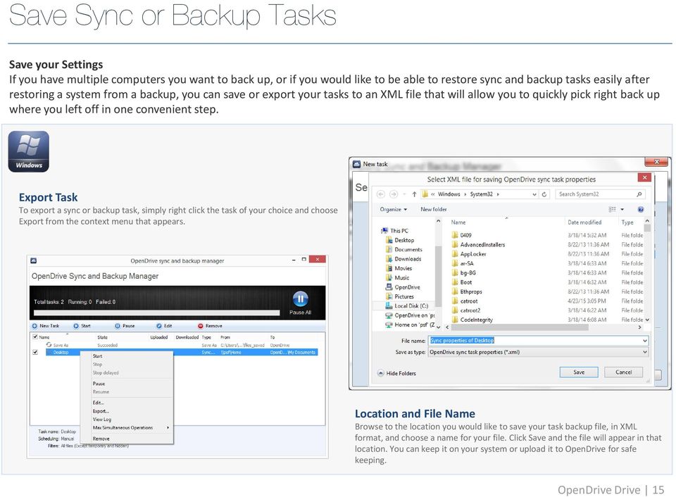 Export Task To export a sync or backup task, simply right click the task of your choice and choose Export from the context menu that appears.