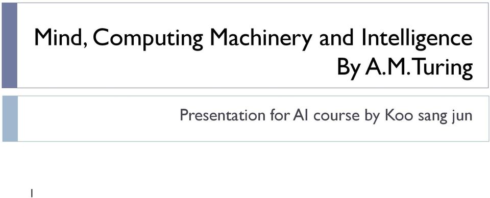 alan turing computing machinery and intelligence summary