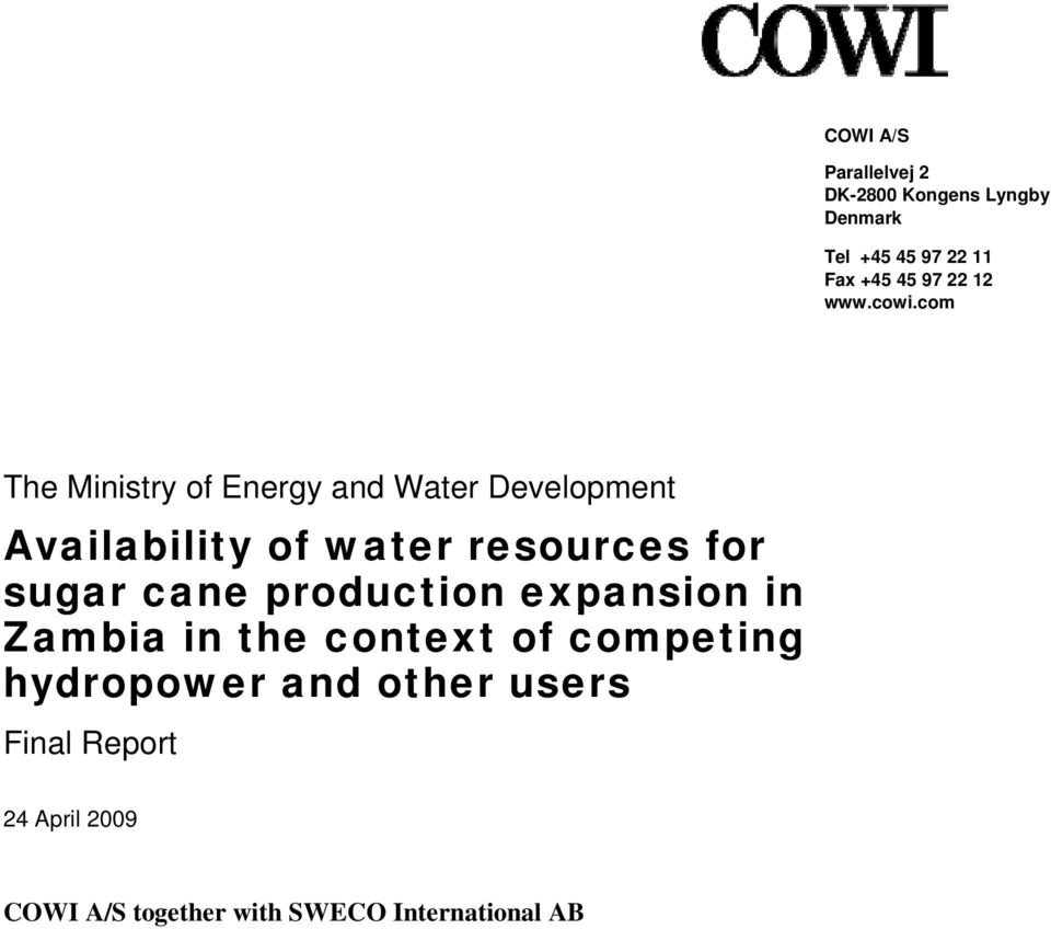 resources for sugar cane production expansion in Zambia in the context of competing