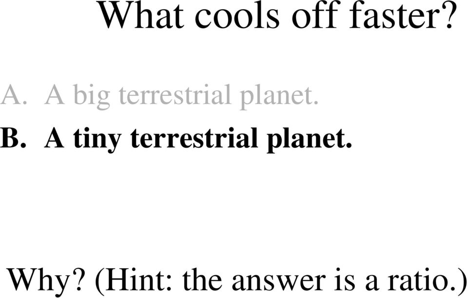 A tiny terrestrial planet.
