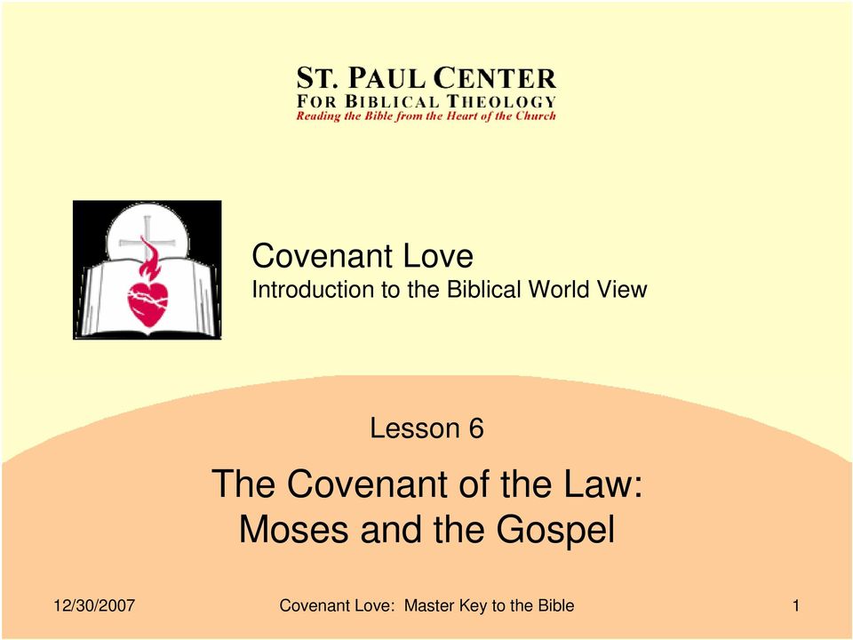 Covenant of the Law: Moses and the