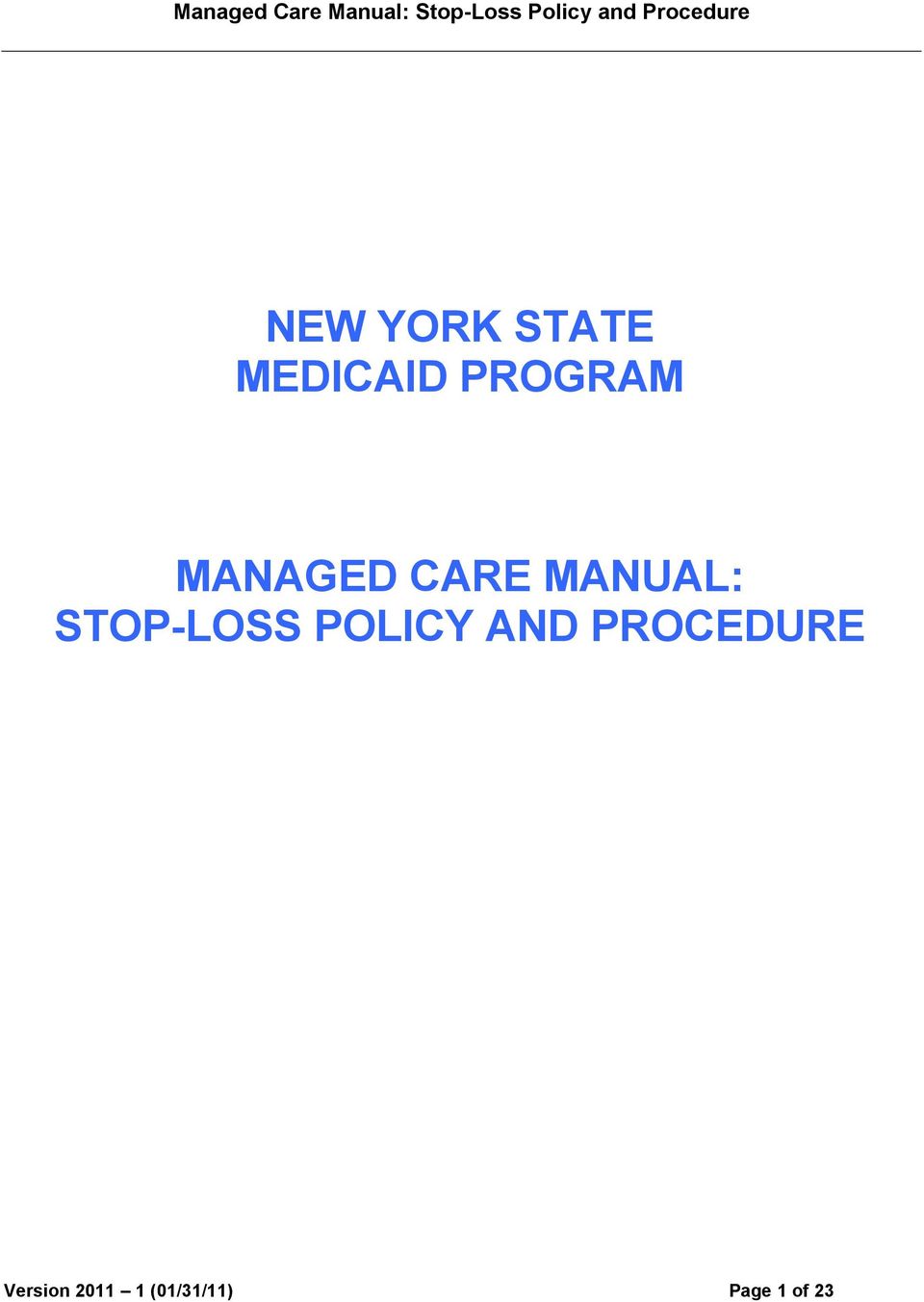 STOP-LOSS POLICY AND PROCEDURE