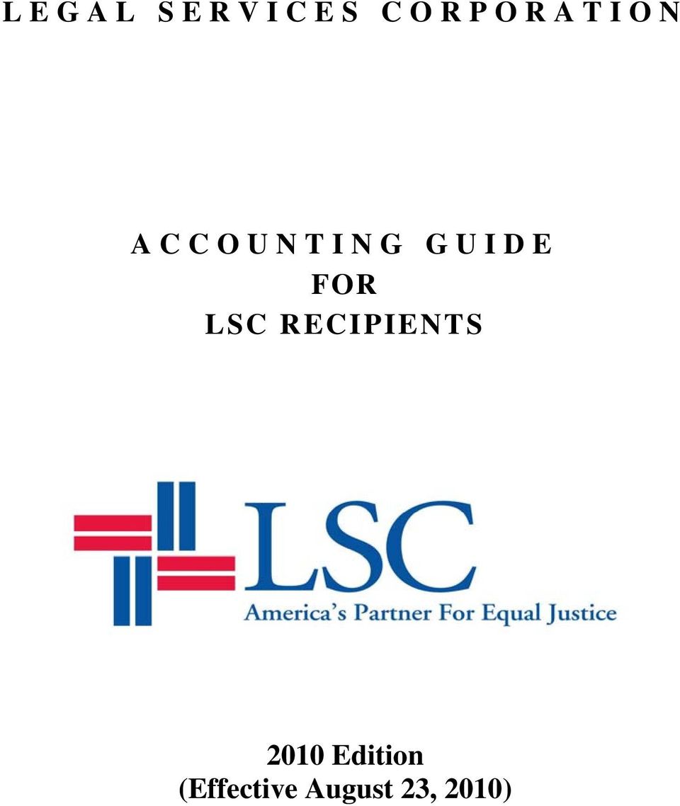 GUIDE FOR LSC RECIPIENTS