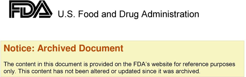 the FDA s website for reference purposes only.