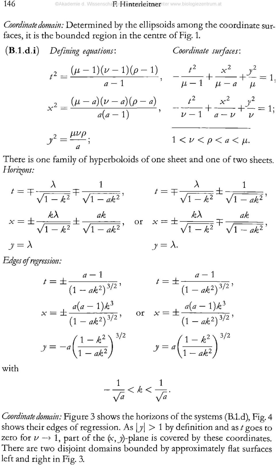ßvp J = ------; a 1 <v<p<a</i. There is one family of hyperboloids of one sheet and one of two sheets.