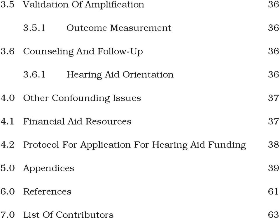 2 Protocol For Application For Hearing Aid Funding 5.0 Appendices 6.0 References 7.