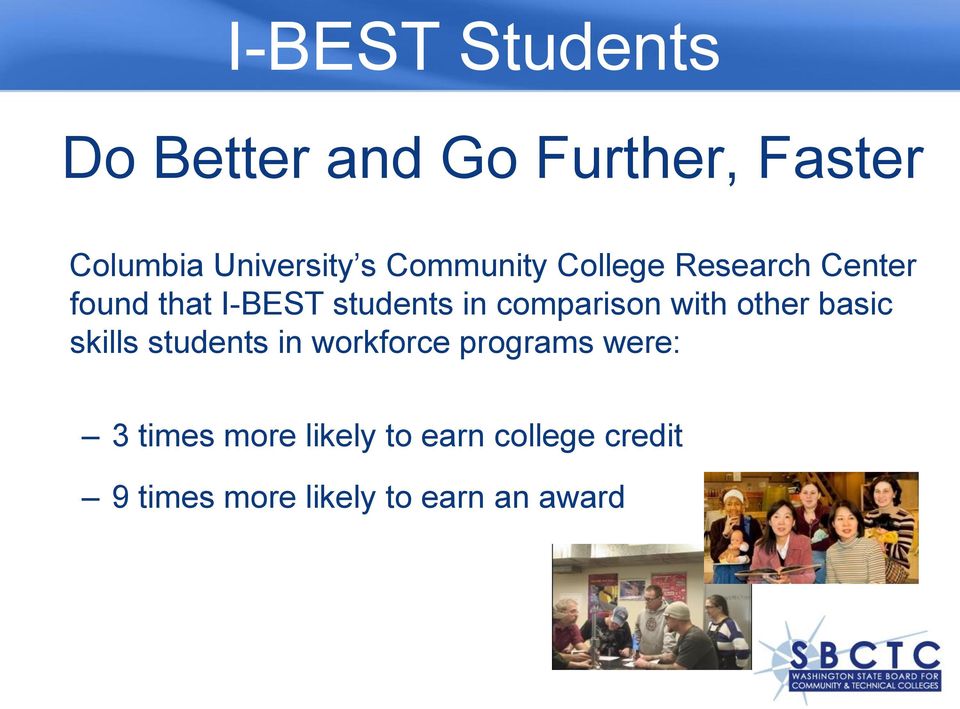 comparison with other basic skills students in workforce programs were: