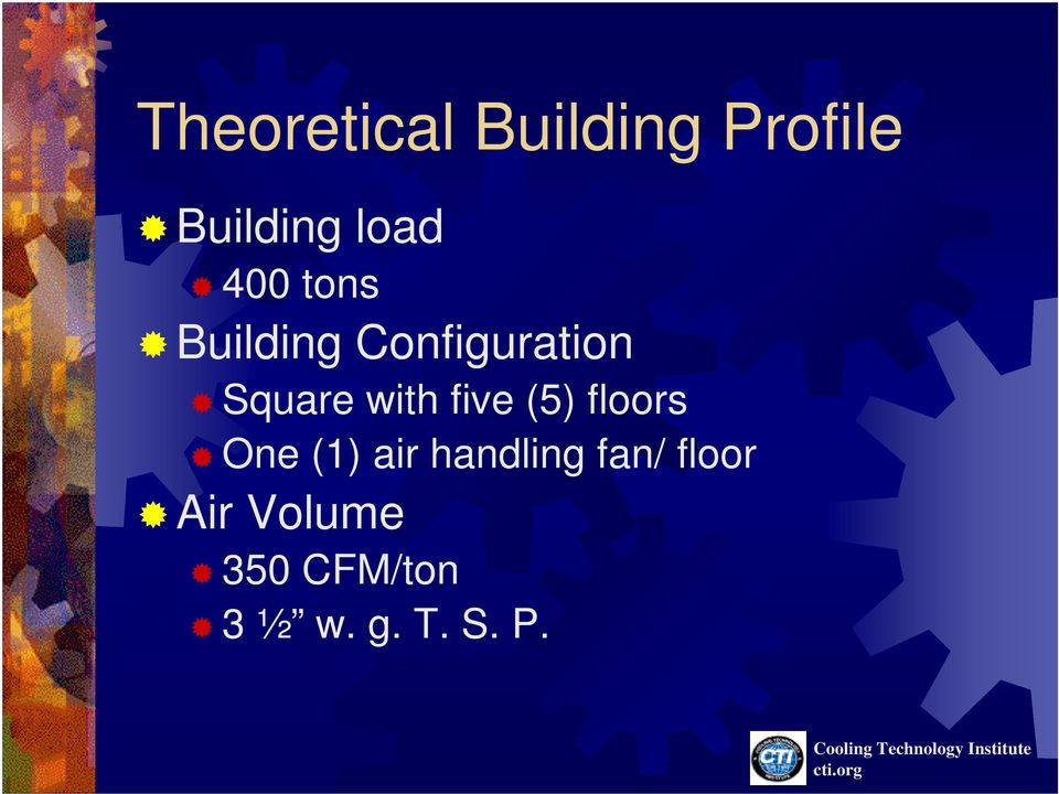 five (5) floors One (1) air handling fan/