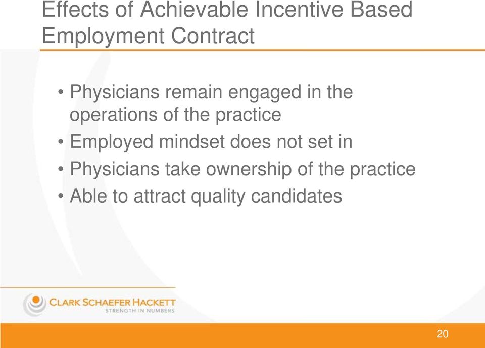 practice Employed mindset does not set in Physicians take