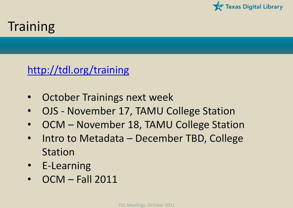 November 17, TAMU College Station OCM November 18,