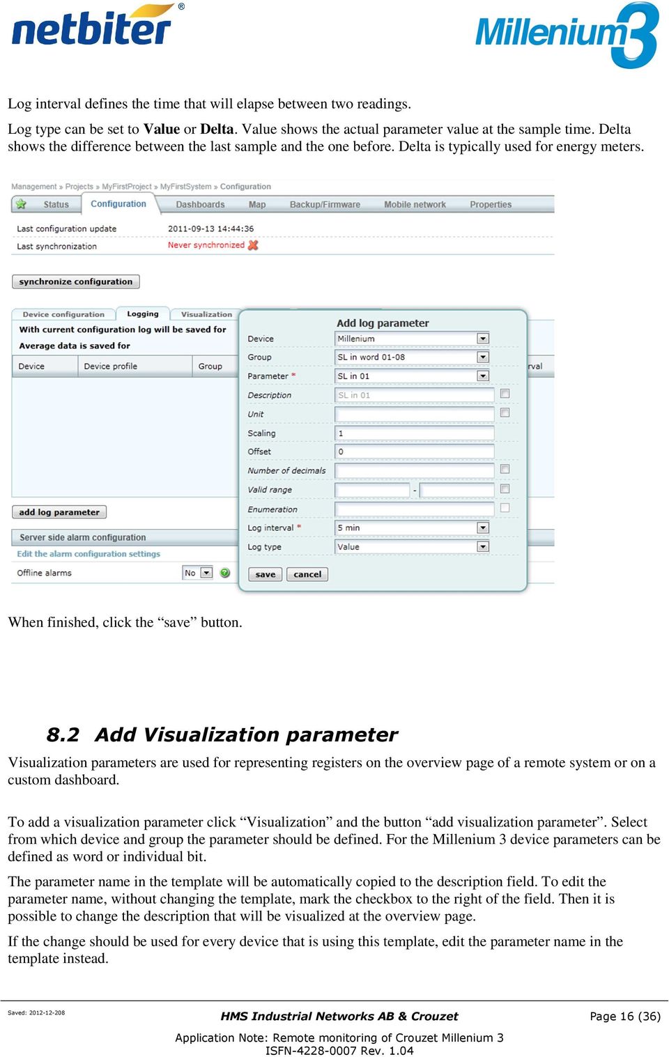 2 Add Visualization parameter Visualization parameters are used for representing registers on the overview page of a remote system or on a custom dashboard.